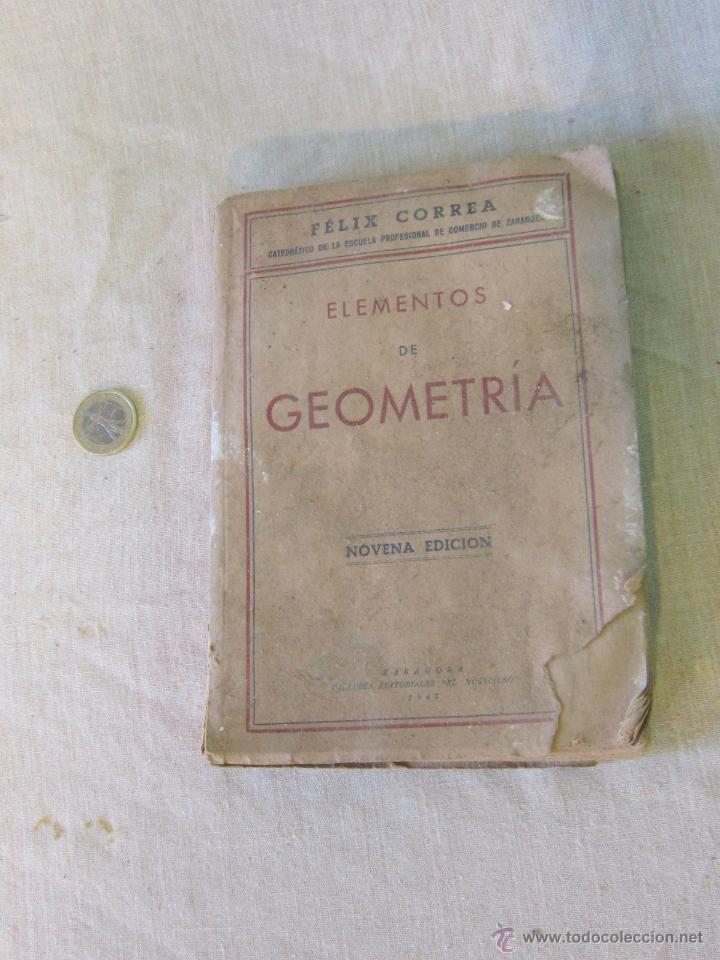 Libros de segunda mano de ciencias: ELEMENTOS DE GEOMETRIA 1947 - Foto 1