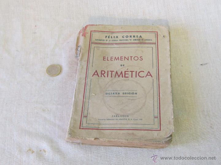 Libros de segunda mano de ciencias: ELEMENTOS DE ARITMETICA 1947 - Foto 1