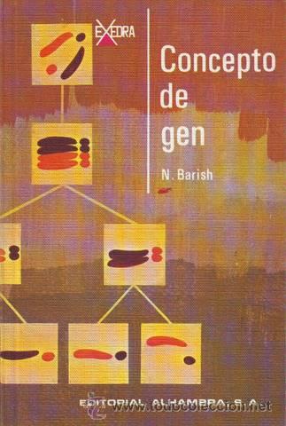 Libros de segunda mano: BARISH, N:  CONCEPTO DE GEN. Exedra. Biolog&iacute;a (6). - Foto 1