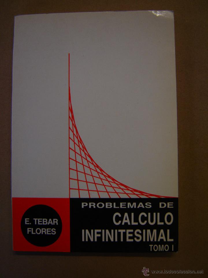 Libros de segunda mano de ciencias: Problemas de C&aacute;lculo Infinitesimal Tomo 1  - E. Tebar Flores - Foto 1