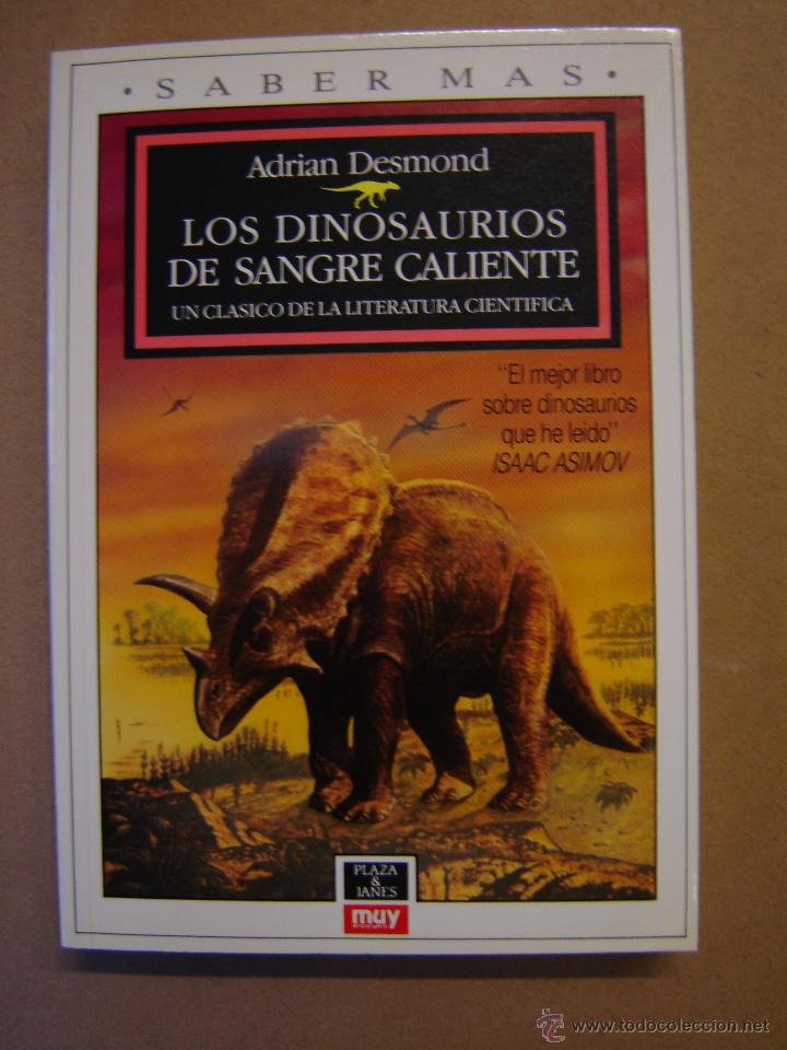 Libros de segunda mano: Los Dinosaurios de Sangre Caliente  -  Adrian Desmond - Foto 1
