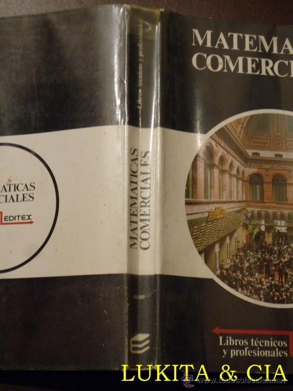 Libros de segunda mano de ciencias: MATEM&Aacute;TICAS COMERCIALES - EDITEX 1986 - Foto 3
