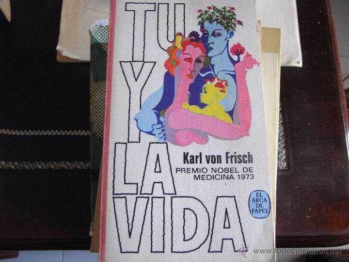 Libros de segunda mano: T&uacute; y la vida. Karl von Frisch - Foto 1