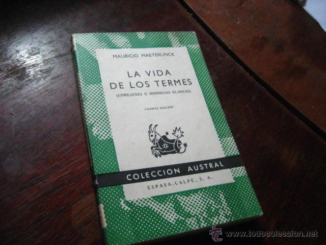 Libros de segunda mano: la vida de los termes. maeterlinck, 385 n&ordm; austral v1 m6 - Foto 1