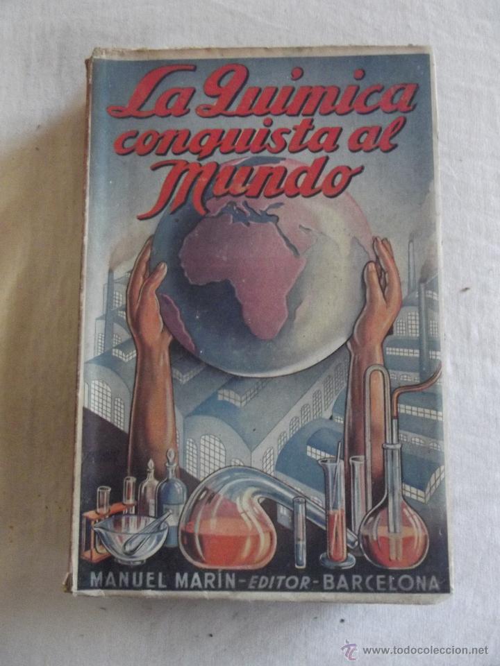 Second hand books of Sciences: LA QUIMICA CONQUISTA AL MUNDO POR W. GREILING