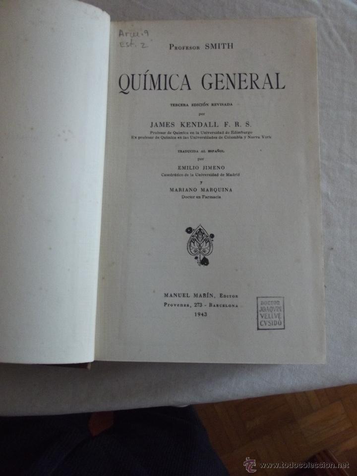 Libros de segunda mano de ciencias: QUIMICA GENERAL POR SMITH & KENDALL - Foto 2