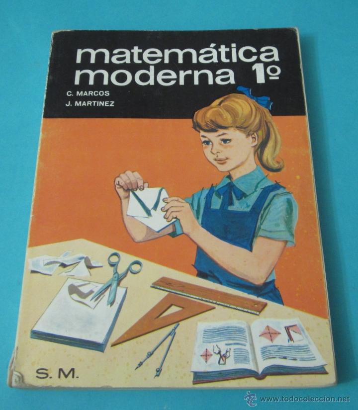 Libros de segunda mano de ciencias: MATEM&Aacute;TICA MODERNA 1&ordm;. C. MARCOS Y J. MART&Iacute;NEZ - Foto 1