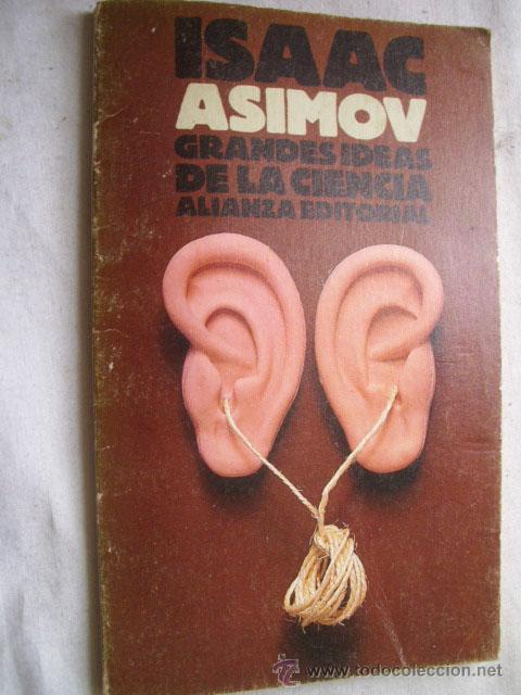 Libros de segunda mano de ciencias: GRANDES IDEAS DE LA CIENCIA.  ASIMOV, Isaac. 1983 - Foto 1