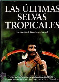 Libros de segunda mano: Las &uacute;ltimas selvas tropicales, UICN - Foto 1