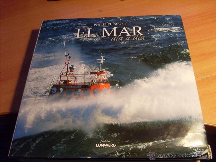 Libros de segunda mano: EL MAR DIA A DIA (PHILIP PLISSON) 2003 (LB59) - Foto 1