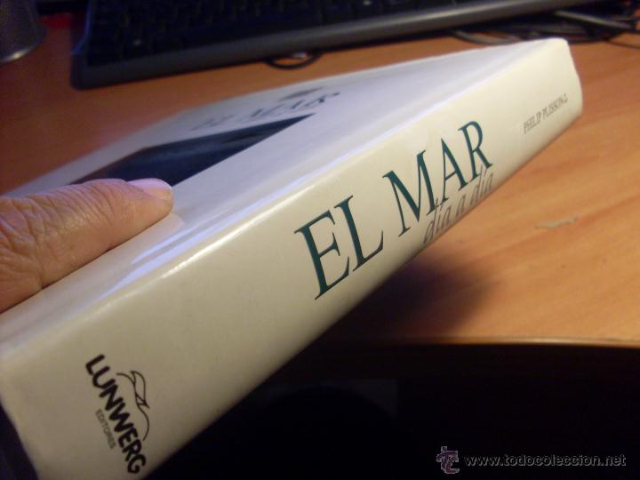 Libros de segunda mano: EL MAR DIA A DIA (PHILIP PLISSON) 2003 (LB59) - Foto 2