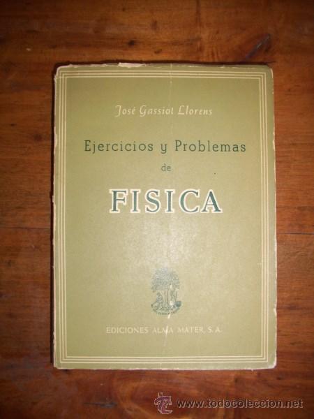 Libros de segunda mano de ciencias: GASSIOT, Jos&eacute;. Ejercicios y problemas de F&iacute;sica - Foto 1