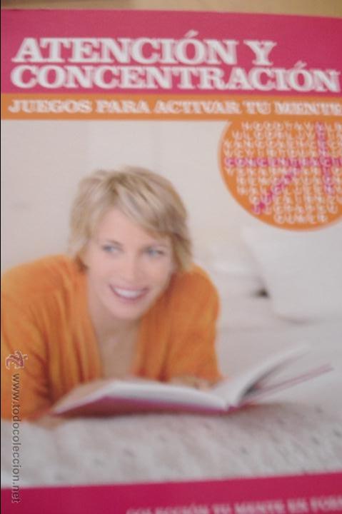Second hand books of Sciences: ATENCION Y CONCENTRACION JUEGOS PARA ACTIVAR TU MENTE