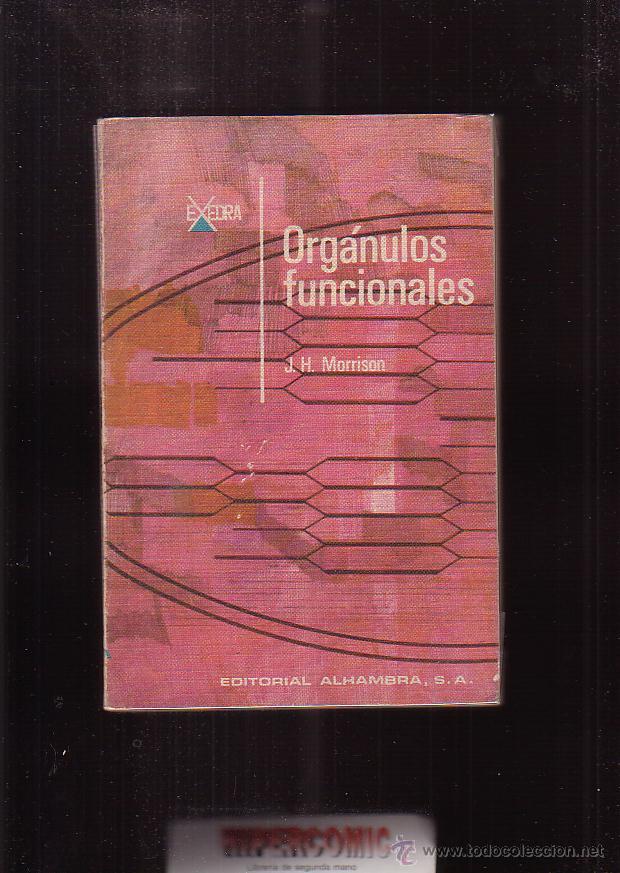 Libros de segunda mano de ciencias: ORG&Aacute;NULOS FUNCIONALES / J. H. MORRISON - Foto 1