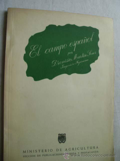 Libros de segunda mano: EL CAMPO ESPA&Ntilde;OL. MART&Iacute;N SANZ, Dionisio - Foto 1