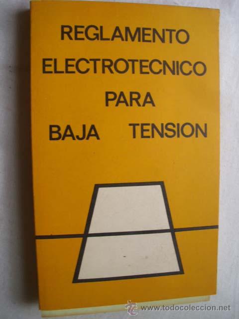 Libros de segunda mano de ciencias: REGLAMENTO ELECTROT&Eacute;CNICO PARA BAJA TENSI&Oacute;N. 1974 - Foto 1