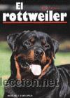 Libros de segunda mano: El rottweiler, AK Nicholas, Hispano europea - Foto 1