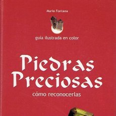 Libros de segunda mano: PIEDRAS PRECIOSAS (CÓMO RECONOCERLAS) MARIO FONTANA