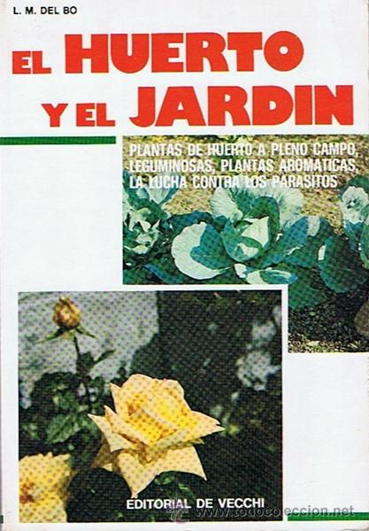 Libros de segunda mano: EL HUERTO Y EL JARD&Iacute;N  L.M. DEL BO - Foto 1