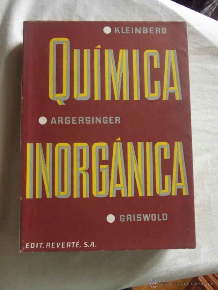 Libri di seconda mano: QUIMICA INORGANICA POR J.KLEINBERG - W.J. ARGERSINGER - E. GRISWOLD