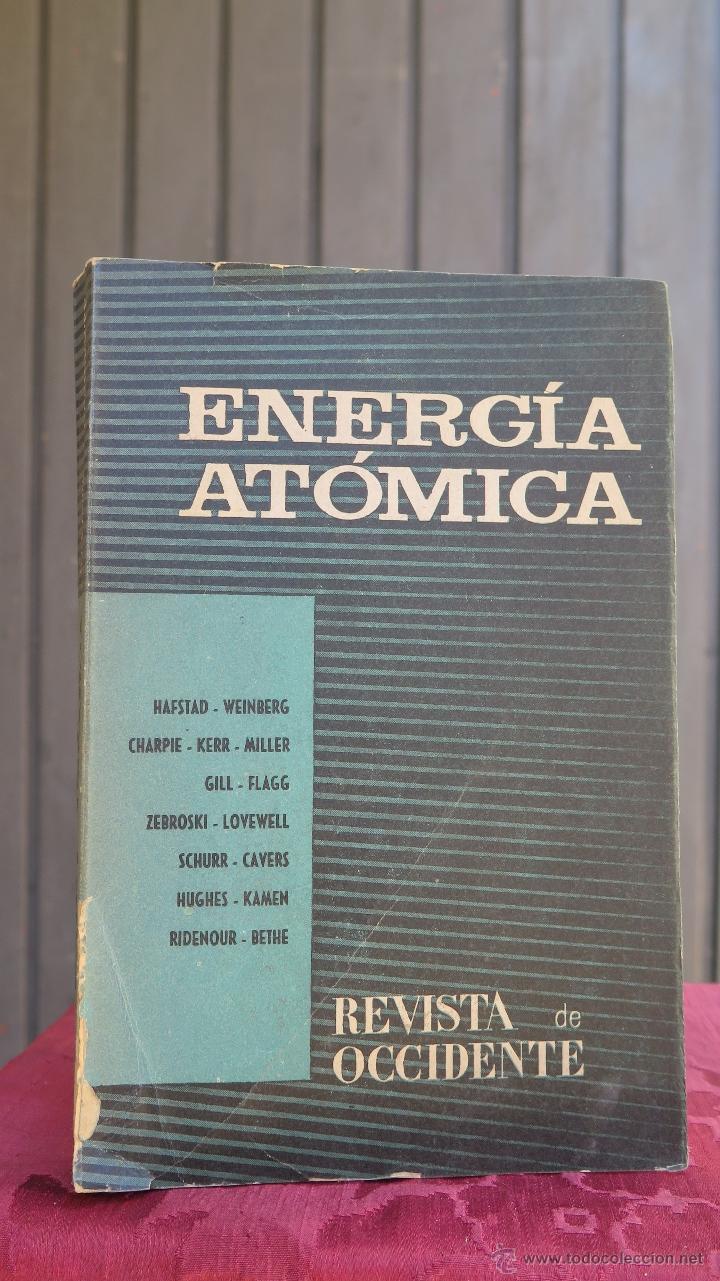 Libros de segunda mano de ciencias: ENERGIA ATOMICA. VV.AA. REVISTA DE OCCIDENTE - Foto 1