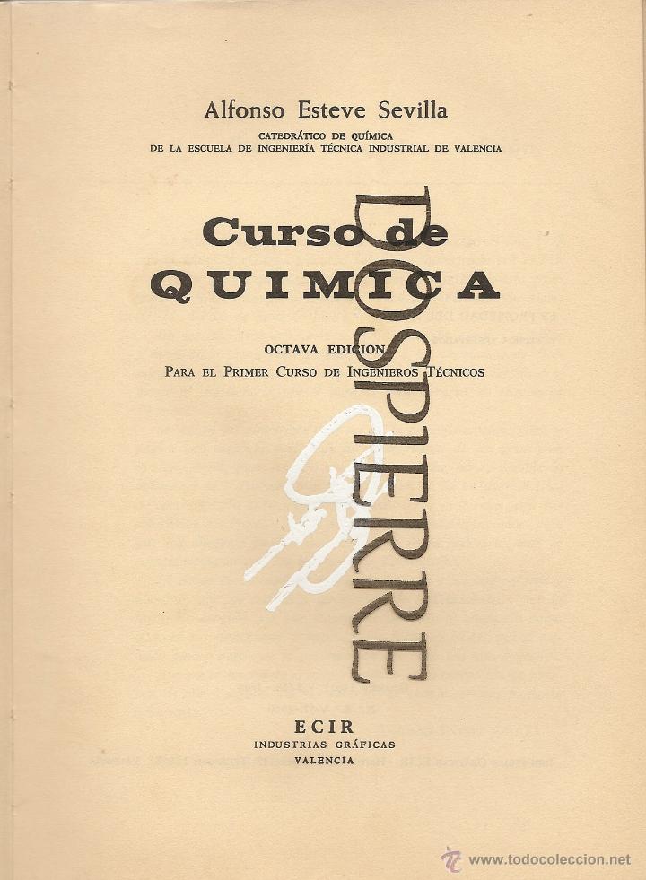 Libros de segunda mano de ciencias: CURSO DE QU&Iacute;MICA - ALFONSO ESTEVE SEVILLA - 1968 - Foto 2