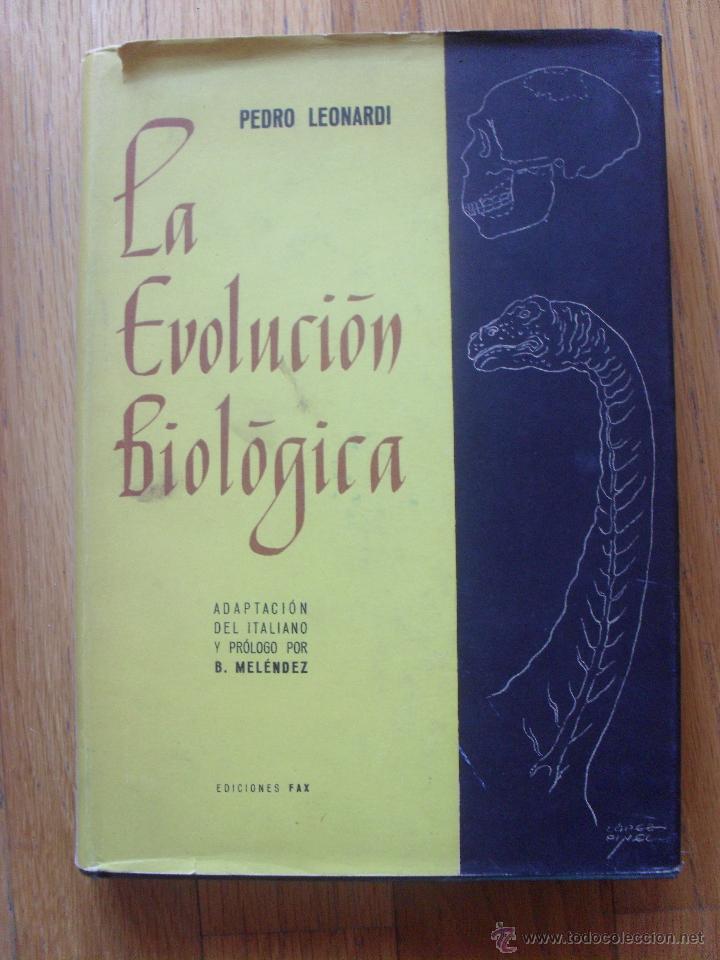 Libros de segunda mano: LA EVOLUCION BIOLOGICA, Pedro Leonardi - Foto 1