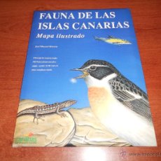 Libros de segunda mano: FAUNA DE LAS ISLAS CANARIAS, MAPA POSTER DE 90 X 63 CM, LIBRO COMPLEMANTARIO, 395 ILUSTRACIONES