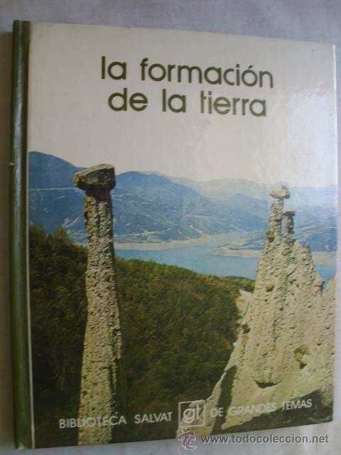 Libros de segunda mano: LA FORMACI&Oacute;N DE LA TIERRA. 1973 - Foto 1