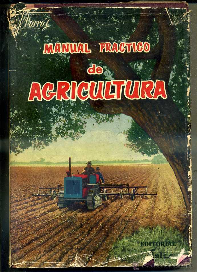 Libros de segunda mano: MANUAL PRACTICO DE AGRICULTURA (SINTES, 1958) - Foto 1