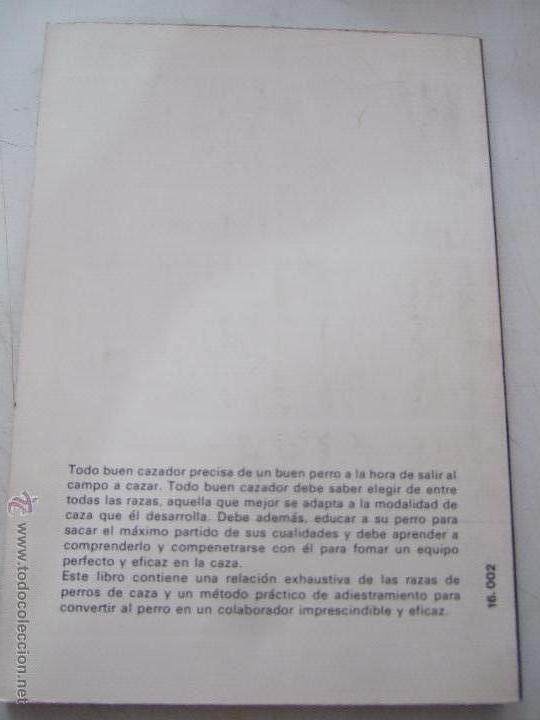 Libros de segunda mano: LOS PERROS DE CAZA MUESTRA, RASTRO, COBRO. - Foto 2