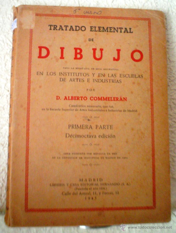 Libros de segunda mano de ciencias: TRATADO ELEMENTAL DE DIBUJO.1945 - Foto 1