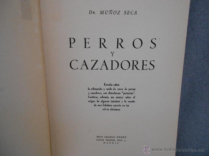 Libros de segunda mano: PERROS Y CAZADORES - Foto 2