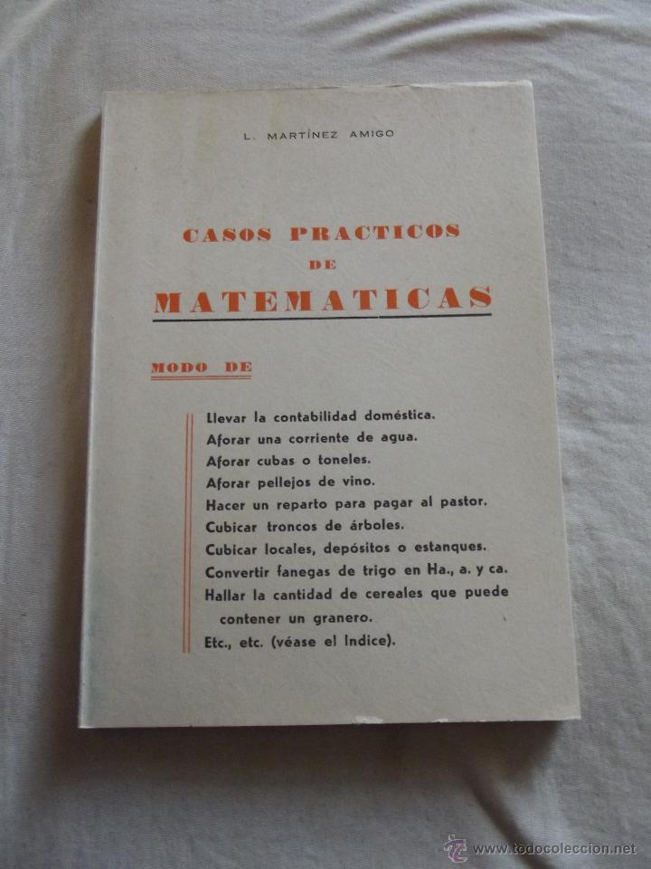 Second hand books of Sciences: CASOS PRACTICOS DE MATEMATICAS POR L. MARTINEZ AMIGO