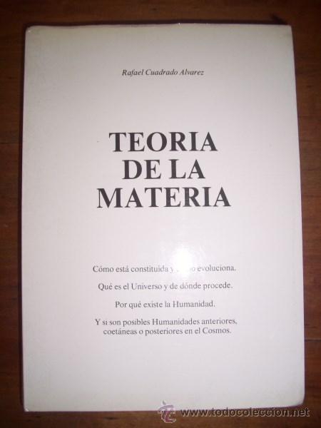 Libros de segunda mano de ciencias: CUADRADO &Aacute;LVAREZ, Rafael. Teor&iacute;a de la materia - Foto 1