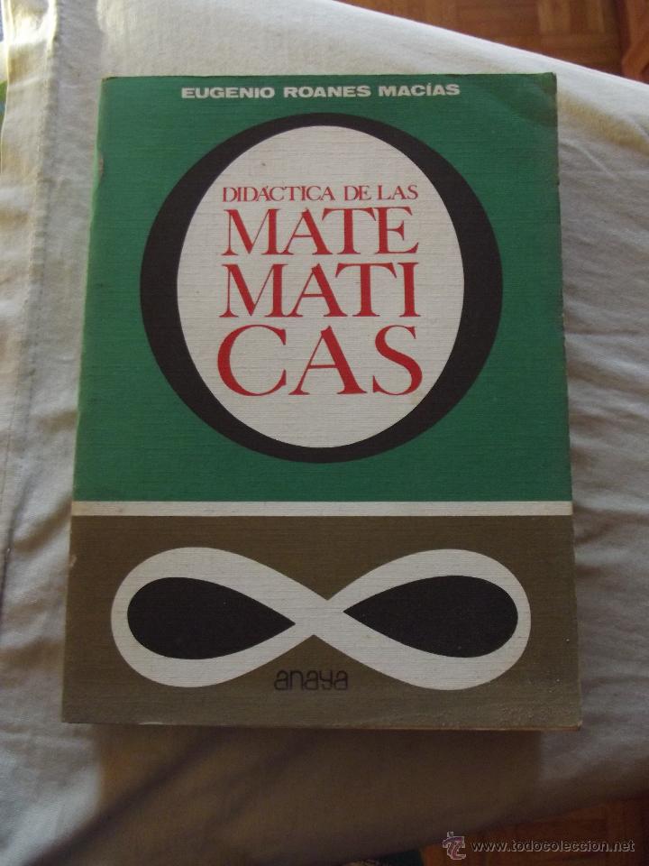 Libros de segunda mano de ciencias: DIDACTICA DE LAS MATEMATICAS POR EUGENIO ROANES MACIAS - Foto 1