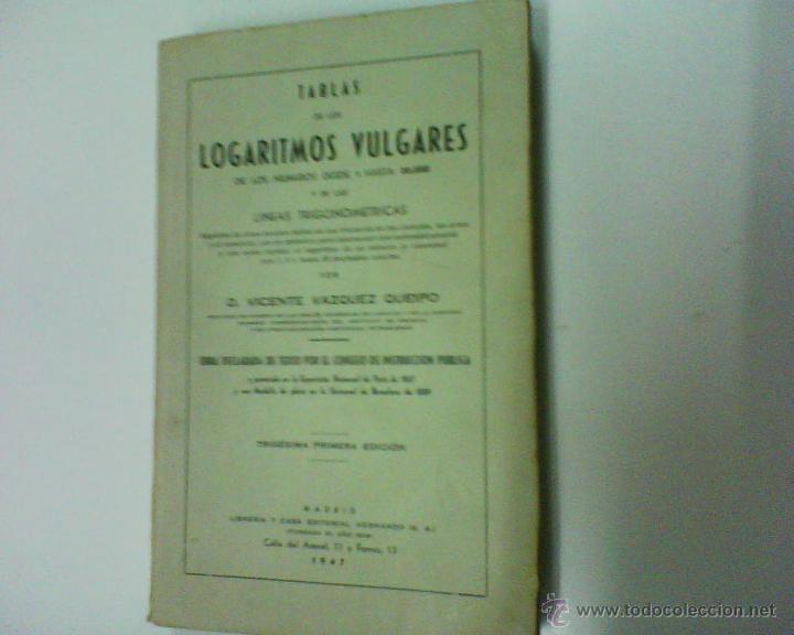 Libros de segunda mano de ciencias: TABLA DE LOS LOGARITMOS VULGARES 1947 - Foto 1