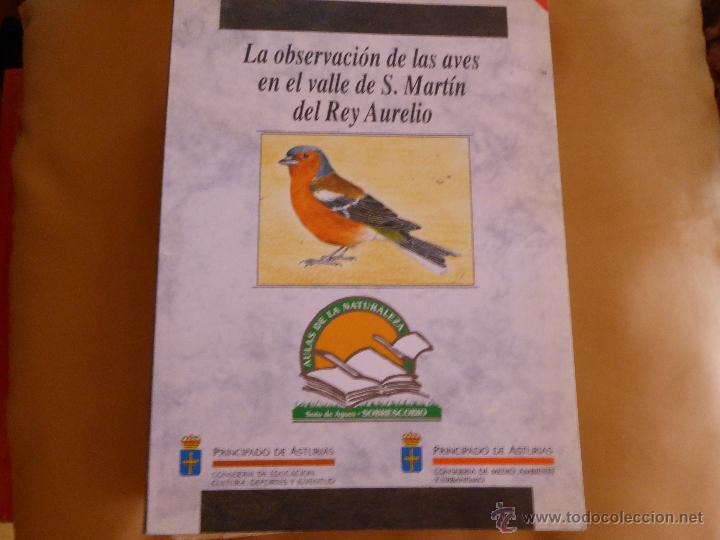 Libros de segunda mano: LA OBSERVACI&Oacute;N DE LAS AVES EN EL VALLE DE S. MART&Iacute;N DEL REY AURELIO - Foto 1
