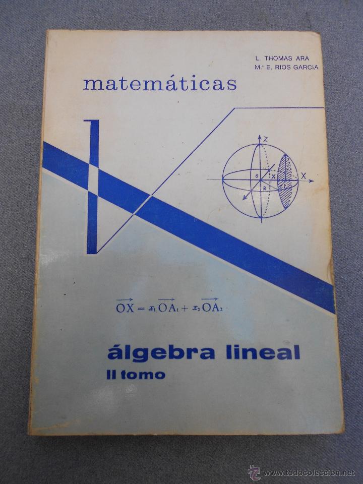 Libros de segunda mano de ciencias: ALGEBRA LINEAL TOMO II - Foto 1