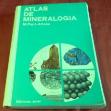 Libros de segunda mano: ATLAS DE MINERALOGIA, M. FONT ALTABA. Lote 46196634