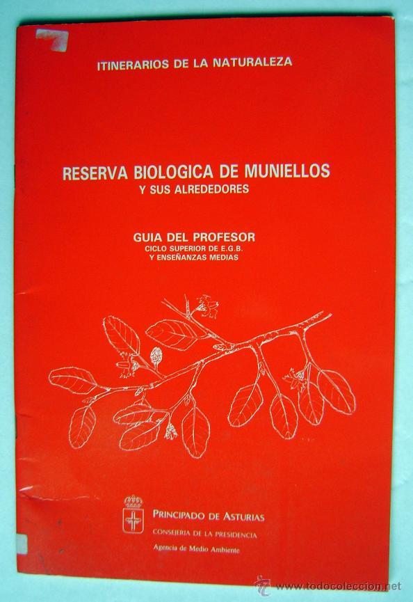 Libros de segunda mano: RESERVA BIOLOGICA DE MUNIELLOS Y SUS ALREDEDORES. GUIA DEL PROFESOR. ITINERARIOS NATURALEZA