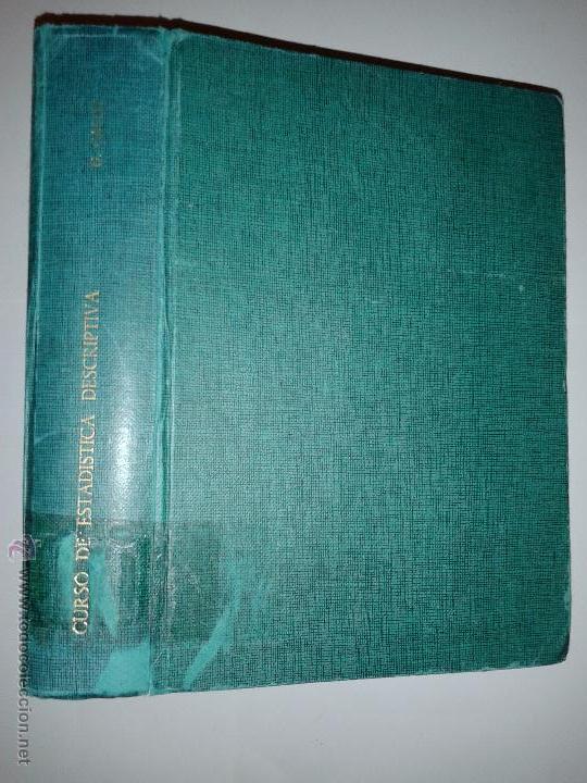 Libros de segunda mano de ciencias: CURSO DE ESTAD&Iacute;STICA DESCRIPTIVA  1970 G&Eacute;RAD CALOT  PARANNFO - Foto 1