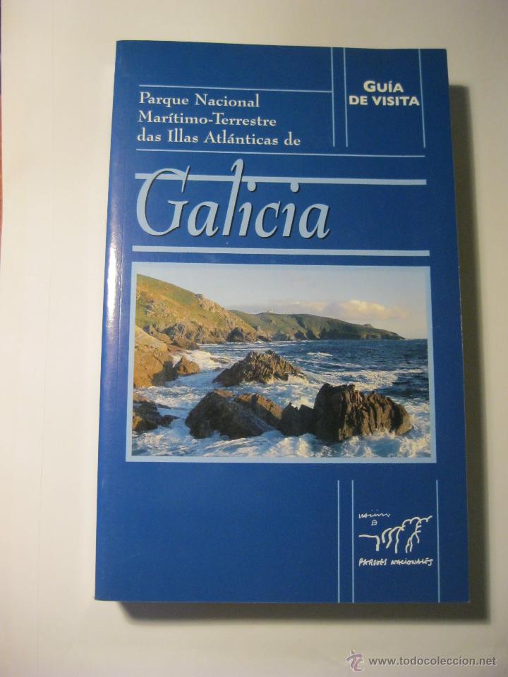 Libri di seconda mano: Parque Nacional Mar&iacute;timo-Terrestre das Illas Atl&aacute;nticas de Galicia, Gu&iacute;a de Visita