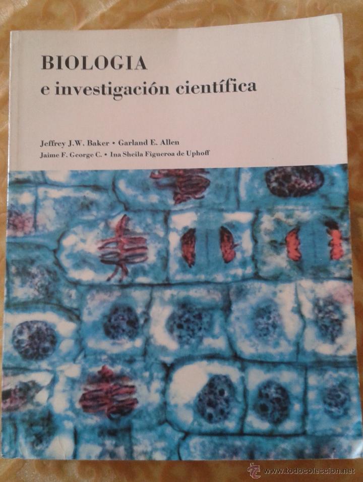 Libros de segunda mano: BIOLOGIA E INVESTIGACION CIENTIFICA  BAKER-ALLEN - Foto 1