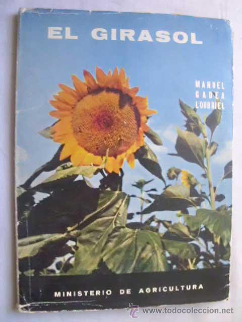 Libros de segunda mano: EL GIRASOL. GADEA LOUBRIEL, Manuel. 1966 - Foto 1