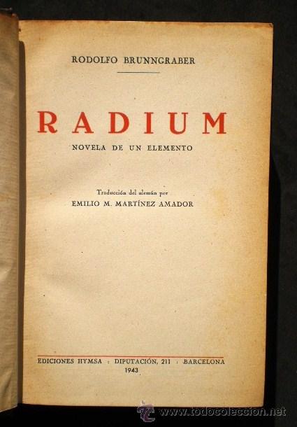 Libros de segunda mano de ciencias: Rodolfo Brunngraber: Radium, Hymsa, 1943 - Foto 1