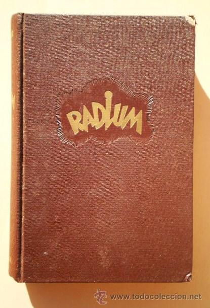 Libros de segunda mano de ciencias: Rodolfo Brunngraber: Radium, Hymsa, 1943 - Foto 2
