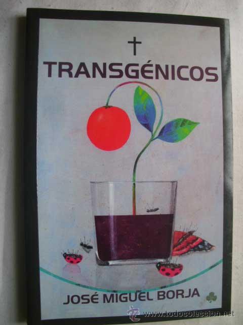 Libros de segunda mano: TRANSG&Eacute;NICOS. BORJA, Jos&eacute; Miguel. 2004 - Foto 1