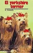 Libros de segunda mano: EL YORKSHIRE TERRIER, HISPANO - Foto 1