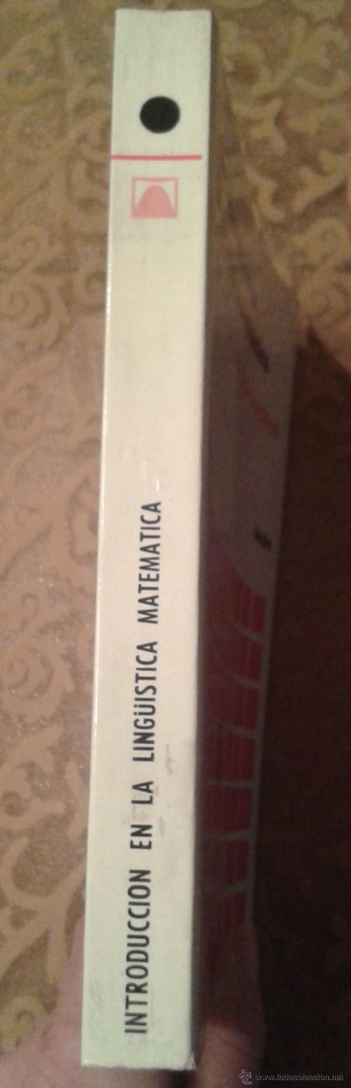 Libros de segunda mano de ciencias: INTRODUCCION EN LA LINGUISTICA MATEMATICA-MARCUS-NICOLAU-STATI -TEIDE-1&ordf; EDICION - Foto 2